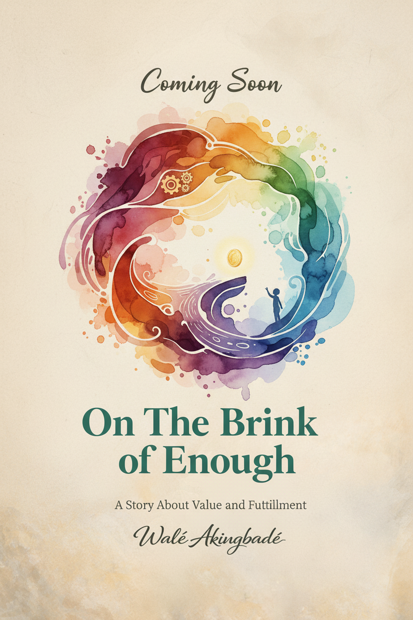 On The Brink Of Enough, a children's story about contentment, value and fulfilment